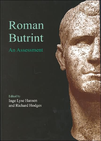 Roman Butrint: An Assessment