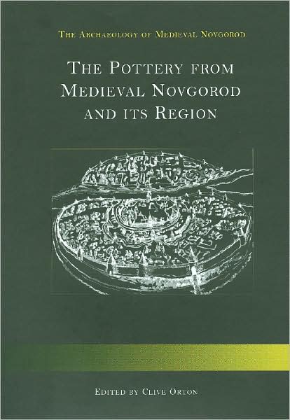 The Pottery from Medieval Novgorod and Its Region