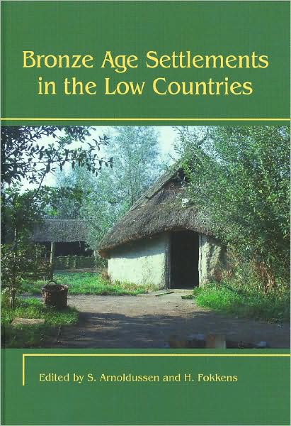 Bronze Age Settlements in the Low Countries