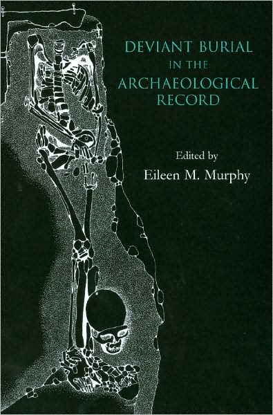 Deviant Burial in the Archaeological Record