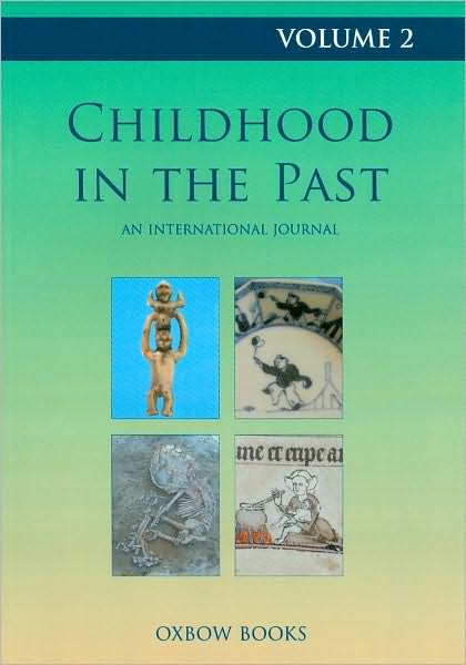 Childhood in the Past Volume 2 (2009)