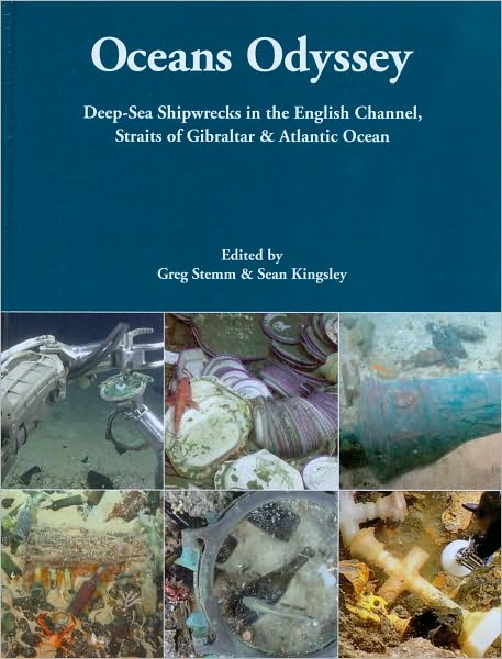 Oceans Odyssey: Deep-Sea Shipwrecks in the English Channel, Straits of Gibraltar and Atlantic Ocean