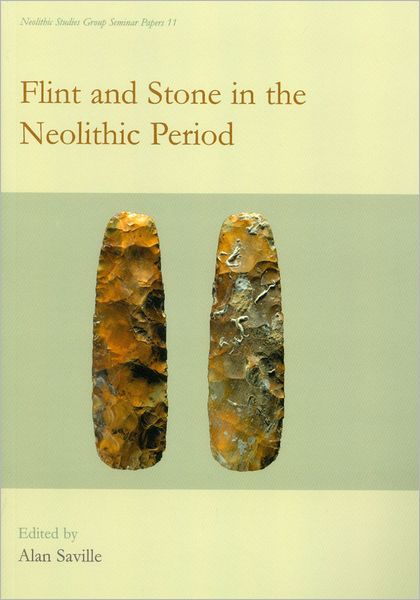 Flint and Stone in the Neolithic Period