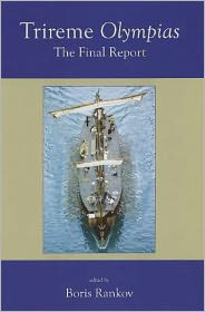 Trireme Olympias: The Final Report
