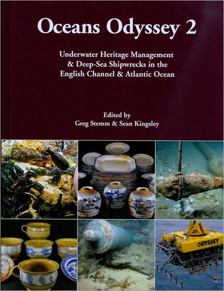 Oceans Odyssey 2: Underwater Heritage Management and Deep-Sea Shipwrecks in the English Channel and Atlantic Ocean