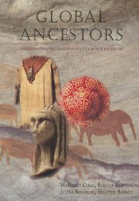 Global Ancestors: Understanding the Shared Humanity of our Ancestors