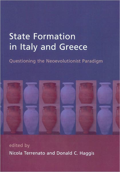State Formation in Italy and Greece: Questioning the Neoevolutionist Paradigm