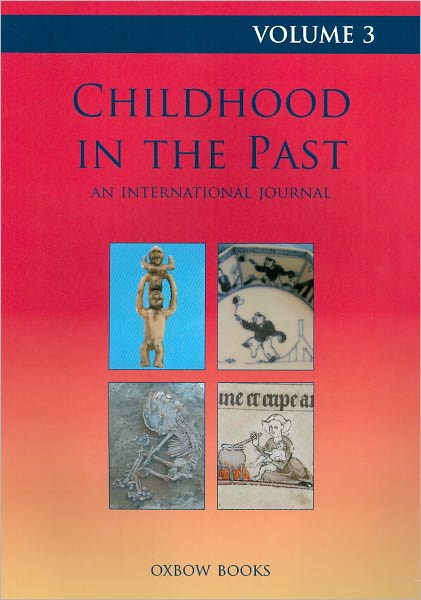 Childhood in the Past Volume 3 (2010)