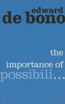 The Importance of Possibility