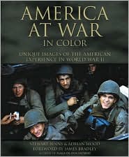 America at War in Color: Unique Images of the American Experience in World War II