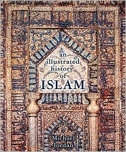 Islam: An Illustrated History