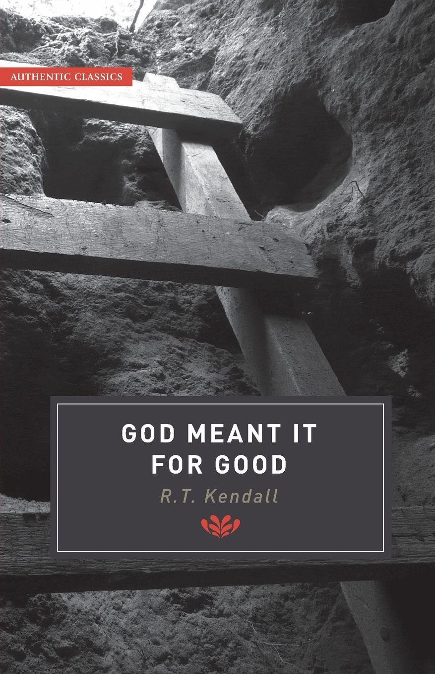 God Meant It For Good
