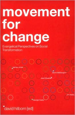 Movement for Change: Evangelical Perspectives on Social Transformation