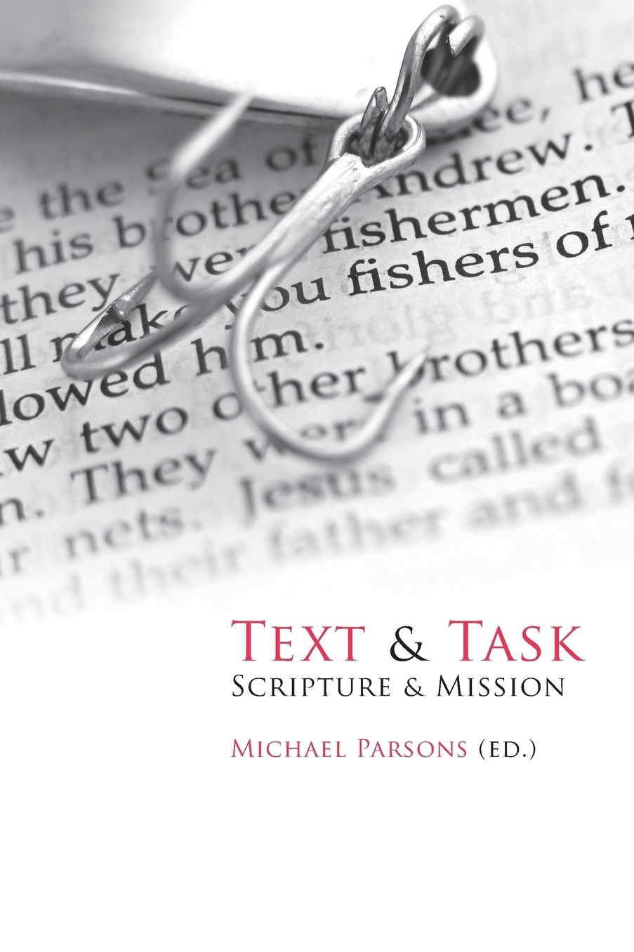 Text and Task: Scripture and Mission