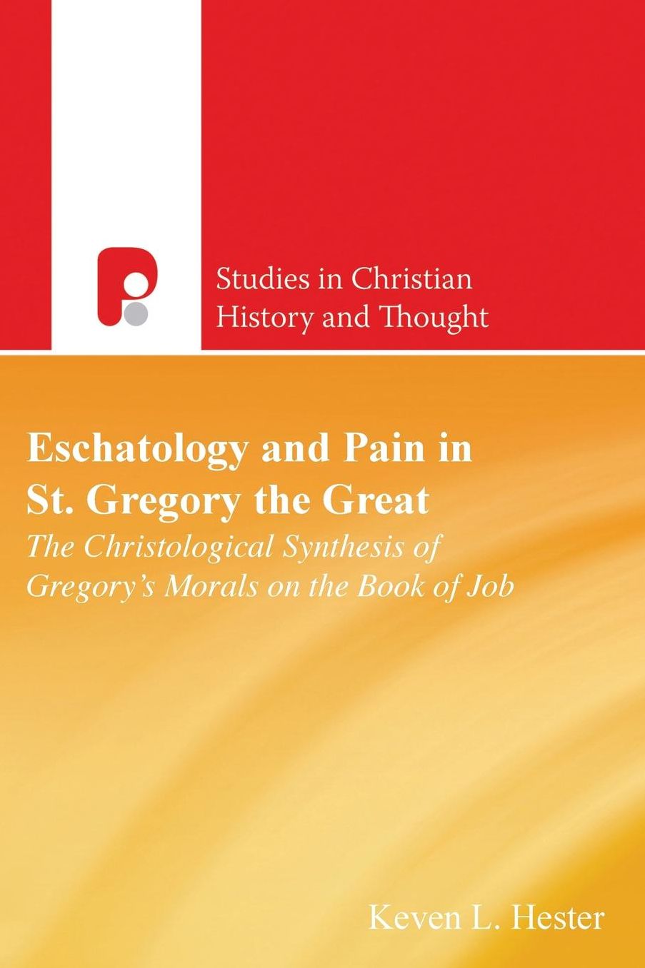 Scht: Eschatology and Pain in St. Gregory the Great