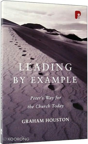 Leading by Example: Peter's Way for the Church Today