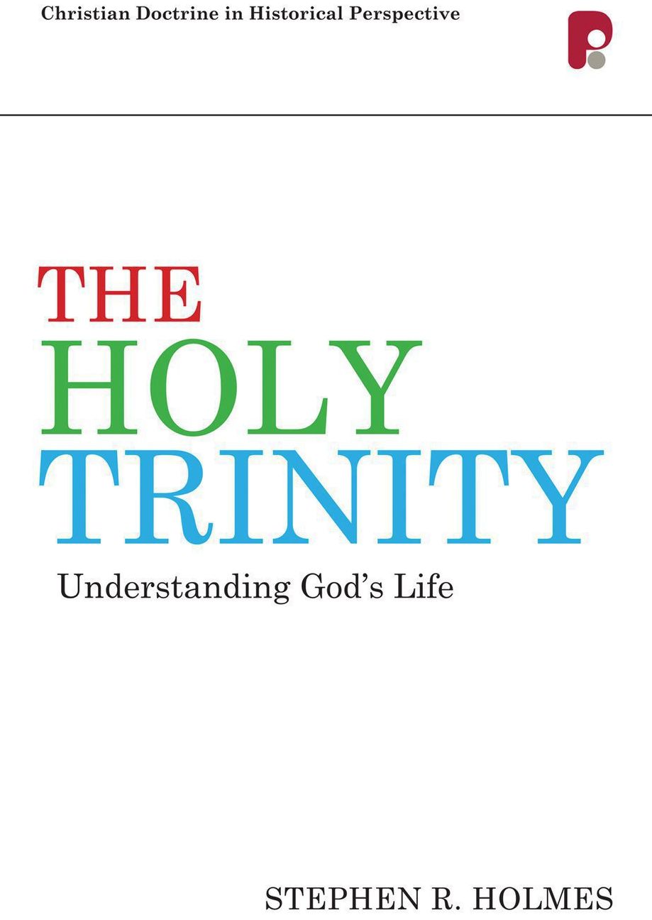 The Holy Trinity: Understanding God's Life