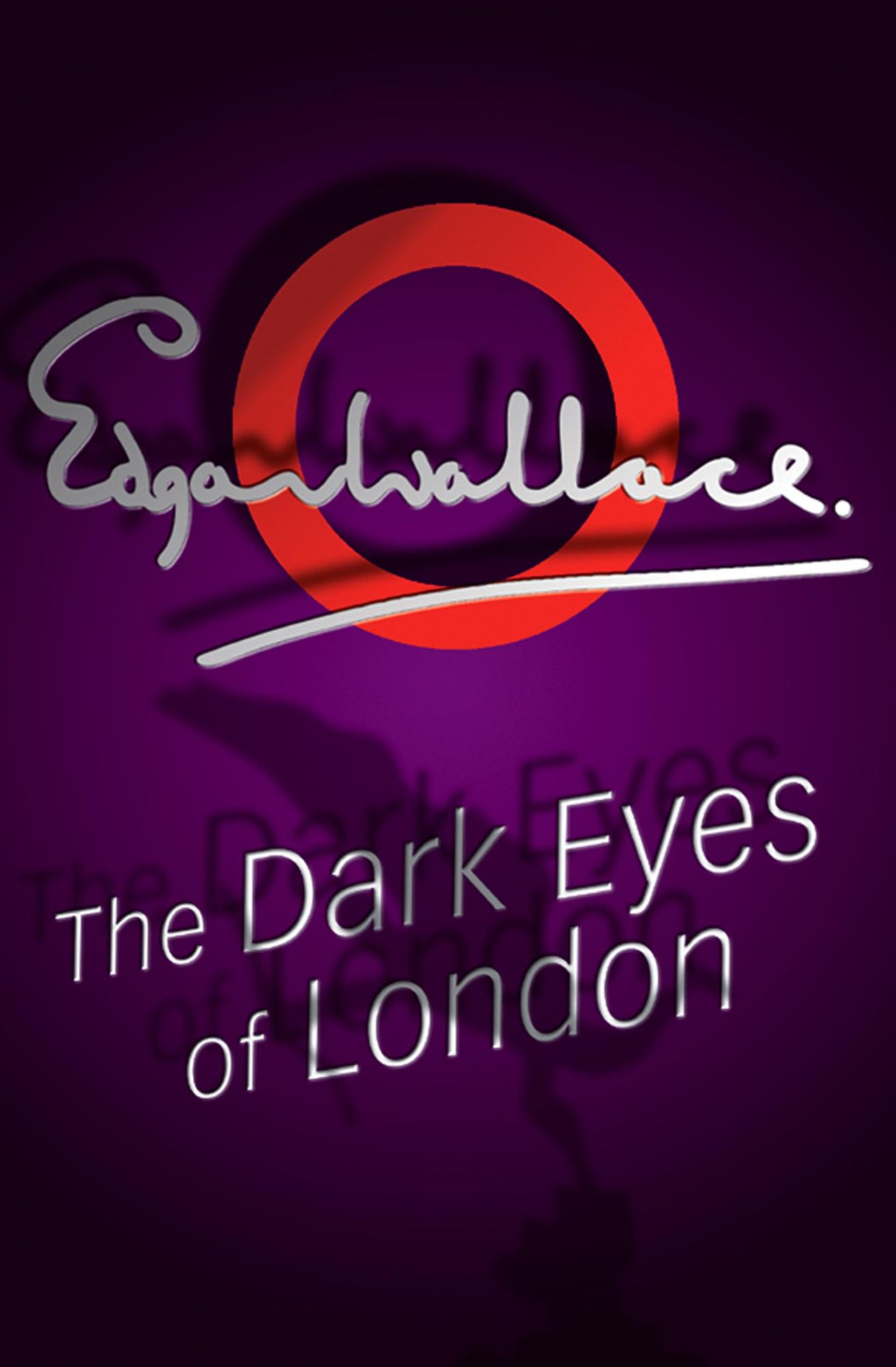 The Dark Eyes Of London