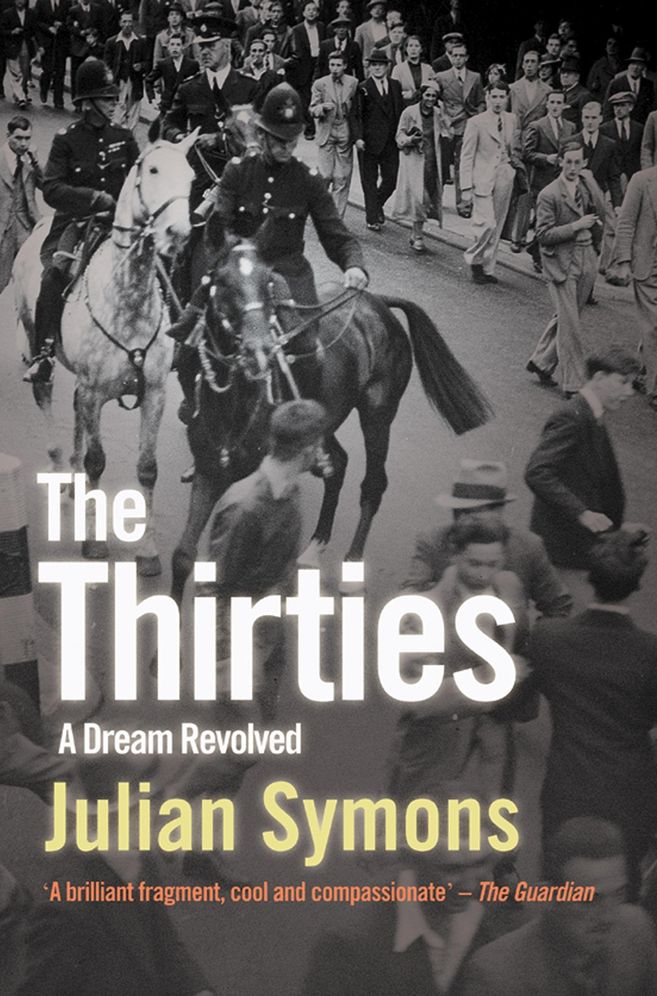 The Thirties: A Dream Revolved