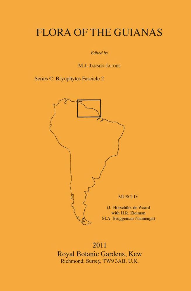 Flora of the Guianas Series C: Bryophytes Fascicle 2