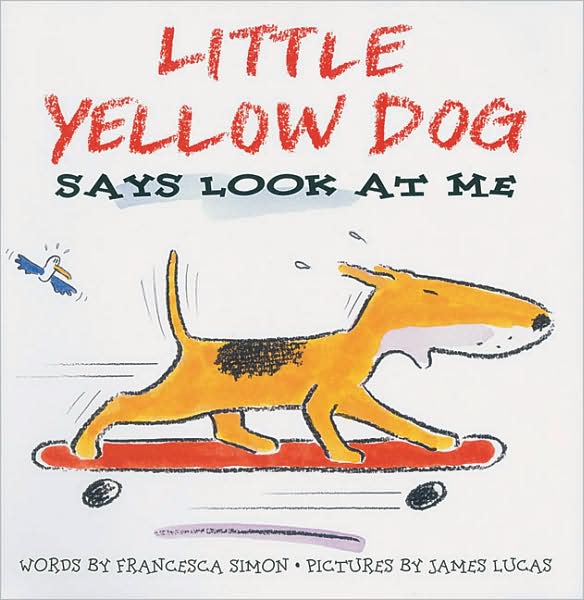 Little Yellow Dog Says Look at Me