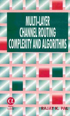 Multi-Layer Channel Routing : Complexity and Algorithms