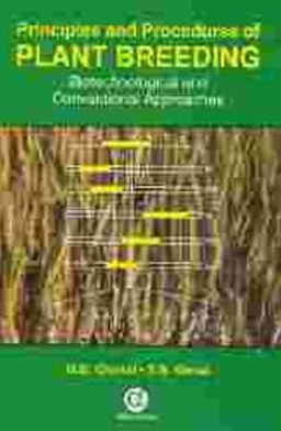 Principles And Procedures of Plant Breeding : Biotechnological And Conventional Approaches
