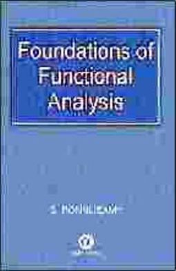 Foundations of Functional Analysis