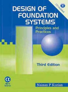 Design of Foundation Systems: Principles and Practice