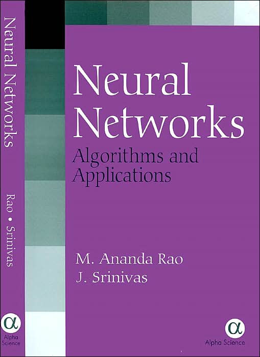 Neural Networks: Algorithms and Applications