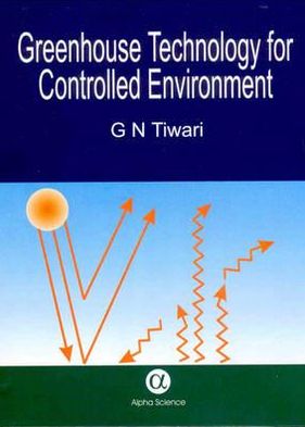 Greenhouse Technology for Controlled Environment