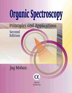 Organic Spectroscopy: Principles and Applications