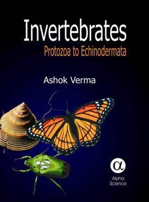 Invertebrates: Protzoa to Echinodermata