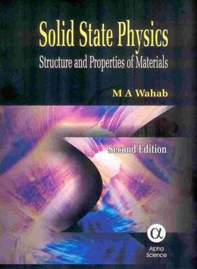 Solid State Physics: Structure and Properties of Materials