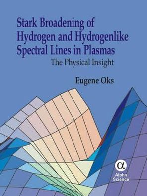 Stark Broadening of Hydrogen Hydrogenlike Spectral Lines in Plasmas: The Physical Insight