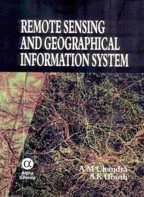 Remote Sensing and Geographicical Information System (GIS)