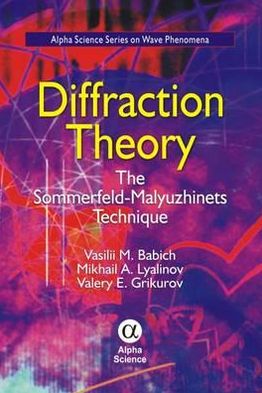 Diffraction Theory : The Sommerfeld-Malyuzhinet Technique