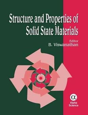 Structure and Properties of Solid State Materials