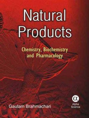 Natural Products: Chemistry, Biochemistry, and Pharmacology