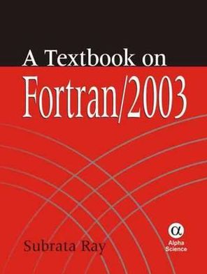 Textbook on Fortran 2003