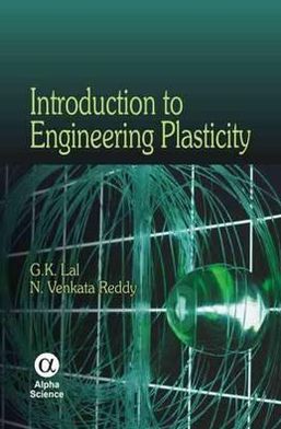 Introduction to Engineering Plasticity