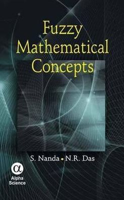 Fuzzy Mathematical Concepts
