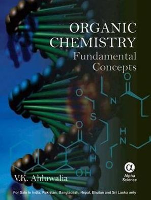 Organic Chemistry: Fundamental Concepts