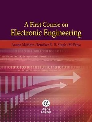 A First Course on Electronic Engineering