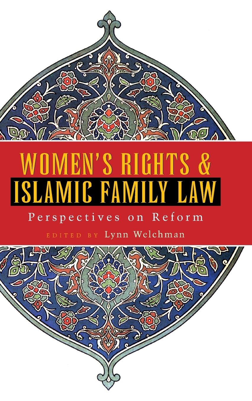 Women's Rights and Islamic Family Law: Perspectives on Reform