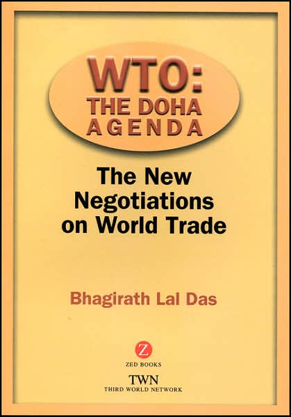 WTO: The Doha Agenda: The New Negotiations on World Trade