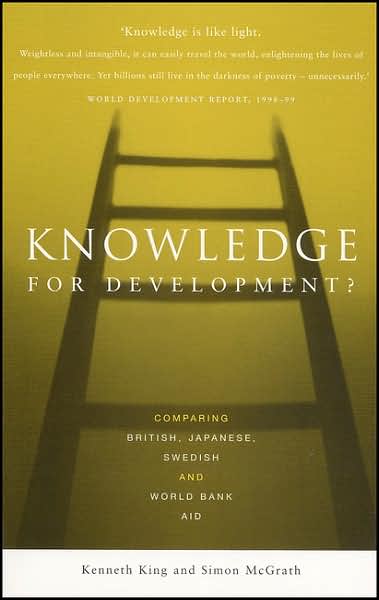 Knowledge for Development?: Comparing British, Japanese, Swedish and World Bank Aid