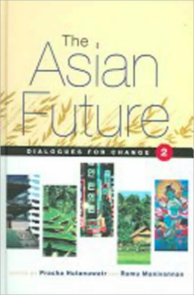 Asian Future: Dialogues for Change (Volume 1)