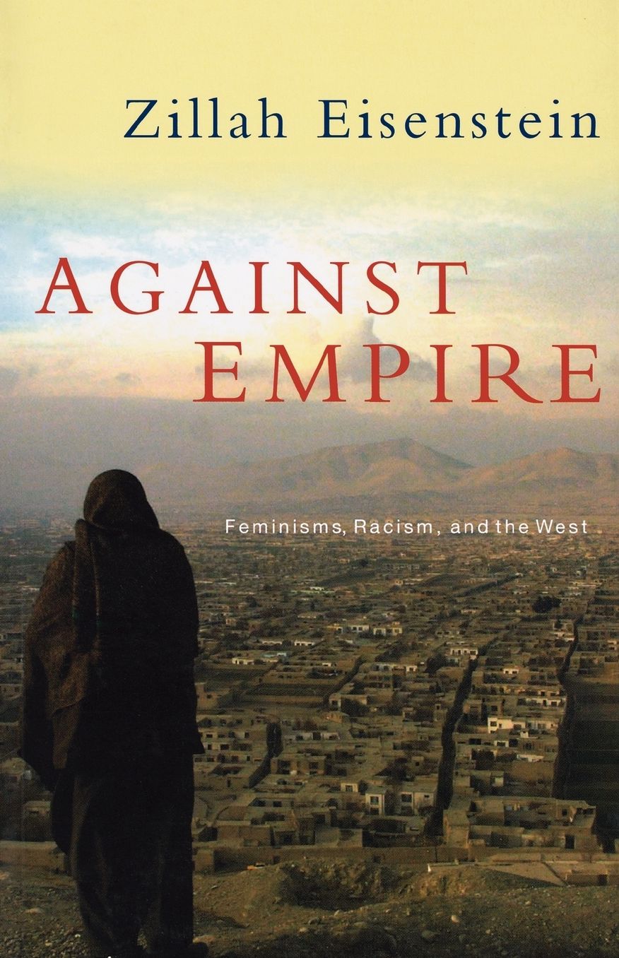 Against Empire: Feminisms, Racism and the West