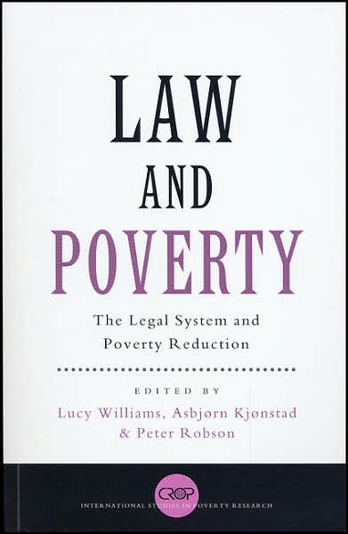 Law and Poverty: Poverty Reduction and the Role of the Legal System